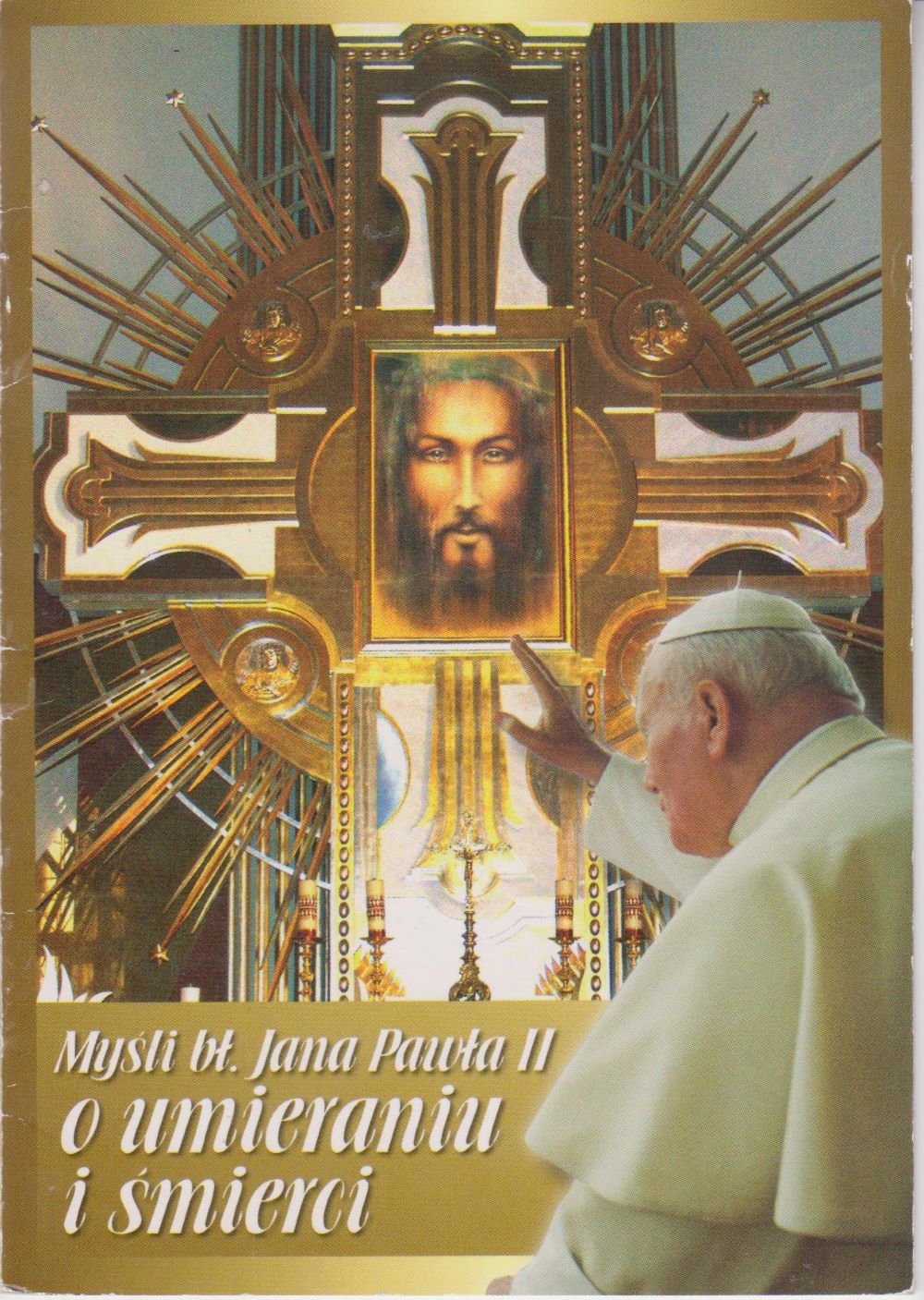 Jan Paweł II o śmierci