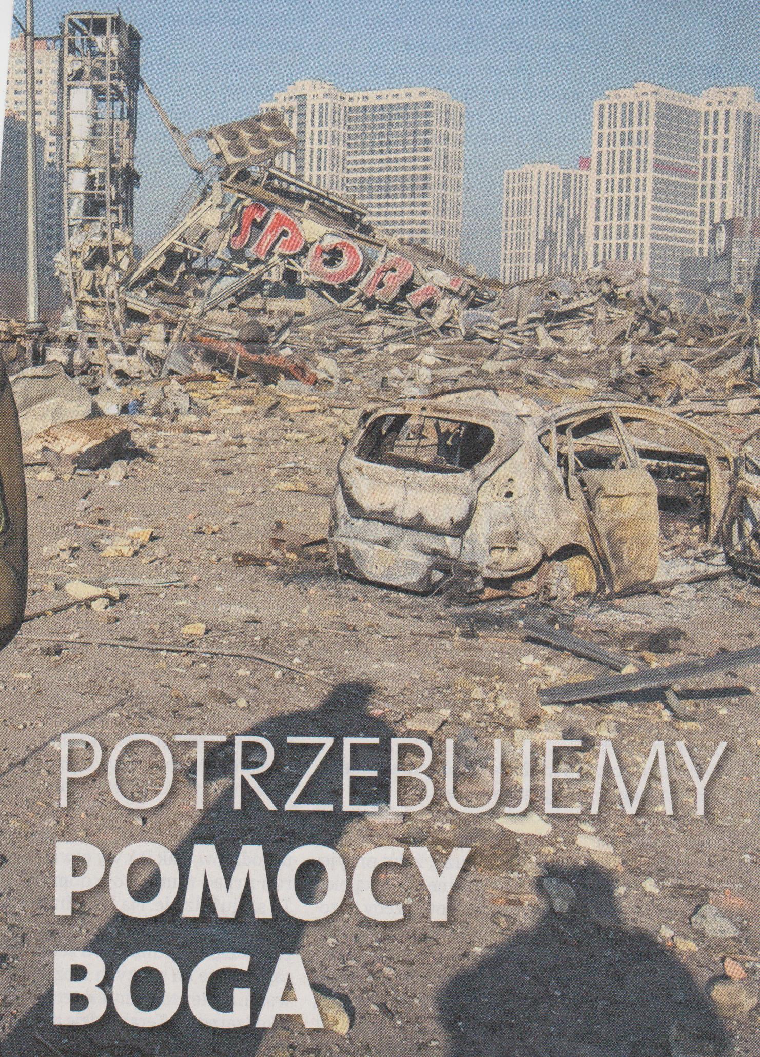 Potrzebujemy pomocy Boga